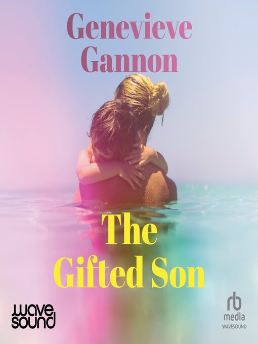 Title details for The Gifted Son by Genevieve Gannon - Available